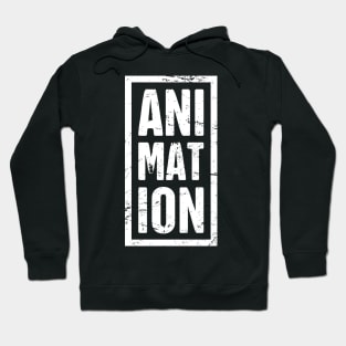 Distressed ANIMATION Text | Design For Animators Hoodie